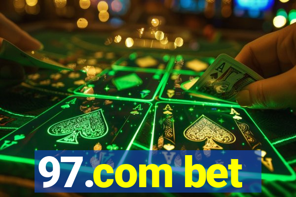 97.com bet